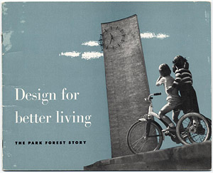 Design for Better Living: the Park Forest Story Brochure